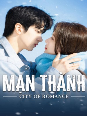 Phim Mạn Thành 2025