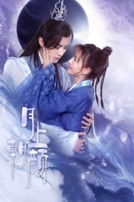 Phim Nguyệt Thượng Triêu Nhan 2024