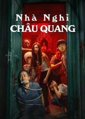 Phim Nhà Nghỉ Châu Quang 2024