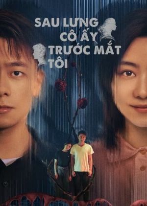 Phim Sau Lưng Cô Ấy, Trước Mắt Tôi 2024
