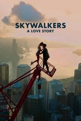 Phim Skywalkers: A Love Story 2024