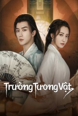Phim Trường Tương Vật 2024