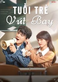 Phim Tuổi Trẻ Vút Bay 2024